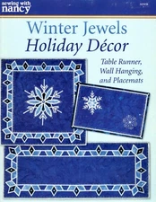 Winter Jewels Holiday Decor: Runner, Wall Hanging, Placemats, Sewing with Nancy