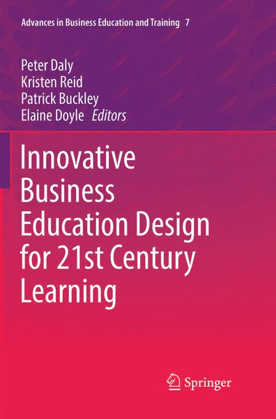 Innovative Business Education Design For 21St Century Learning Peter Daly-image