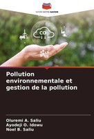 Oluremi A. Saliu (U. A.) | Pollution Environnementale Et Gestion De La Pollution