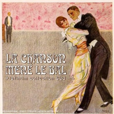 La Chanson Mene Le Ba Platinum Collection: La Chanson Mene Le Bal / Variou (CD)