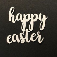   happy easter   Word Die Cut Embellishments 1-3/4  x 2  Choose Color 6 sets