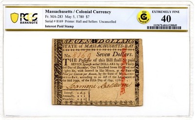 Massachusetts Colonial Note Fr#MA-283 May 5, 1780 $7 PCGS XF-40 GCC *Uncancelled