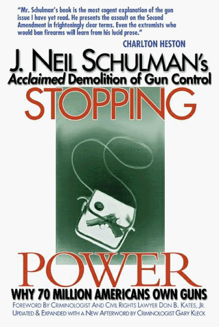 Stopping Power: Why 70 Million Americans Own Guns by Shulman, J. Neil Paperback