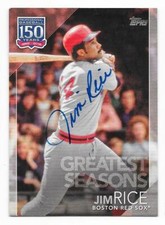 JIM RICE 2019 TOPPS 150 YEARS AUTOGRAPHED SIGNED # 150 BOSTON RED SOX HOF