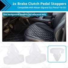2x Brake Clutch Pedal Stoppers Suitable for Nissan Elgrand E52 Patrol Y61 GU