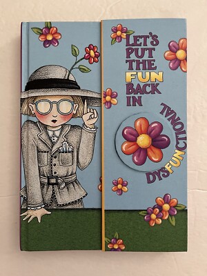 Mary Engelbreit Hardcover Journal Let s Put The Fun Back In Dysfunctional - NEW