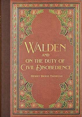 Novel - Walden and On The Duty of Civil Disobedience