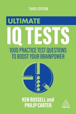 Ultimate IQ Tests | 1000 Practice Test Questions to Boost Your Brain Power