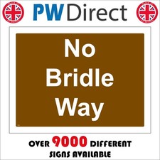 SIGN No Bridle Way Not Allowed Farming Visitors Centres Parks Private TR152A