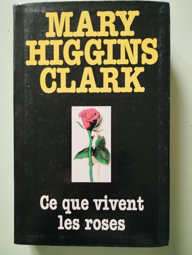 Ciò Che Vivono Le Rose | Higgins Clark Mary - Picture 1 of 4