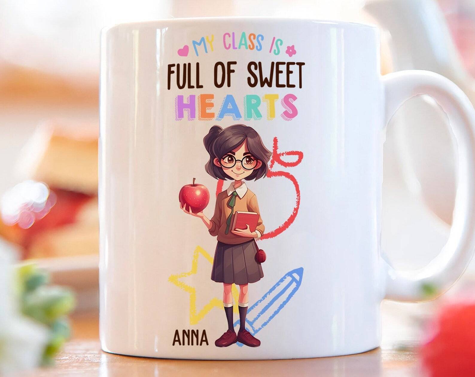 Personalized Teacher Mug My Class Is Full Of Sweet Hearts Teacher Drinkwear Gift