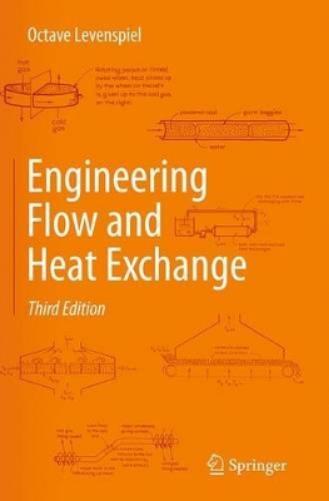 Octave Levenspiel Engineering Flow and Heat Exchange (Tascabile)