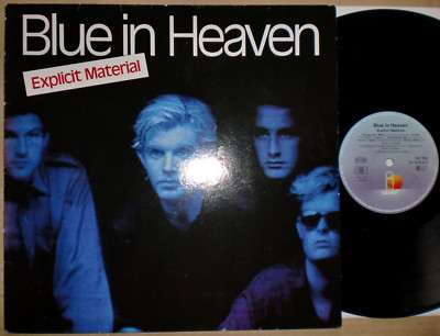 BLUE IN HEAVEN - EXPLICIT MATERIAL / LP / GER / 1986 / ISLAND