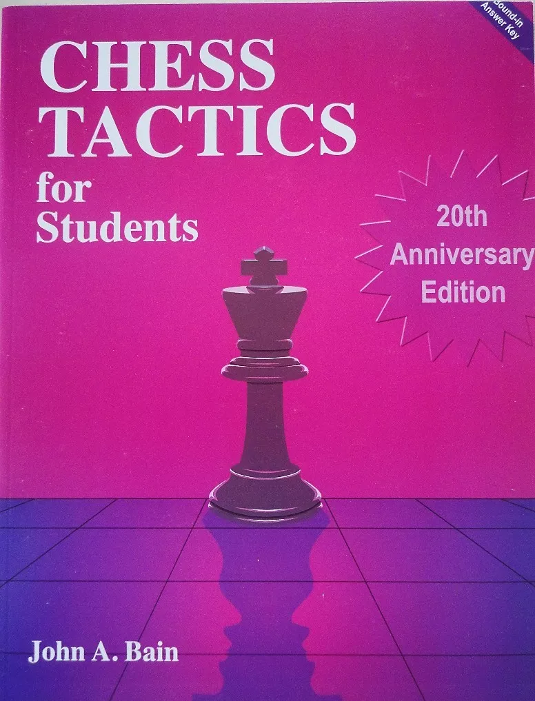 What's the Next Move?: A Book of Chess Tactics for Children and Other  Beginners