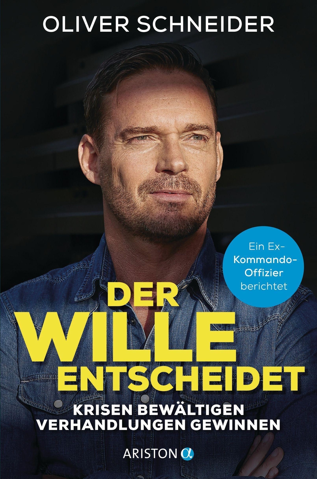 Thumbnail - Der Wille Entscheidet | Oliver Schneider (u. A.) | Taschenbuch | 192