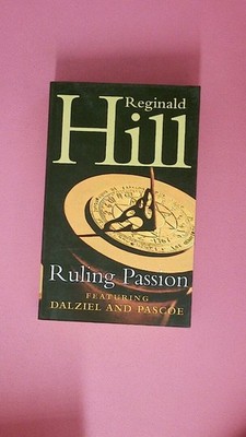 214972 Reginald Hill RULING PASSION