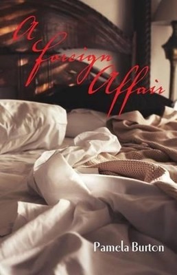 A Foreign Affair by Pamela Burton (English) Paperback Book