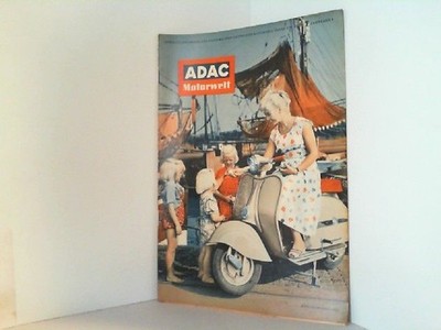 ADAC Motorwelt. Hier Heft 7 / 9. Jahrgang Juli 1956. Offizielles Organ des Allge