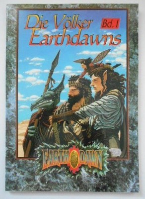 Die Völker Earthdawns [Band 1]. Earth Dawn. Prosperi, Louis J, Tom Dowd und Marc
