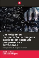 Um MéTodo De RecuperaçãO De Imagens Baseado Em ConteúDo Que Preserva A...