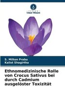 S. Milton Prabu (U. A.) | Ethnomedizinische Rolle Von Crocus Sativus Bei...