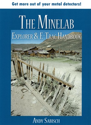Das Minelab E-Trac & Explorer Handbuch