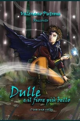 Dulle E Il Fiore Pi Bello by Valeriano Putrone (Italian) Paperback Book
