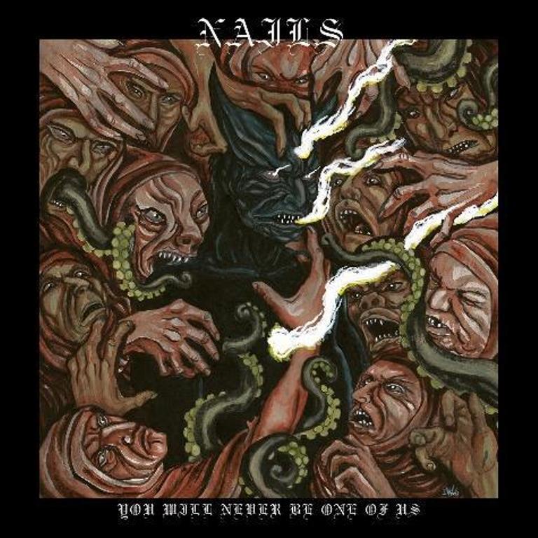 Nails - You Will Never Be One Of Us - Cd