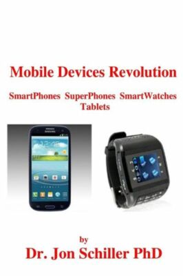 Mobile Devices Revolution Smartphones Superphones Smartwatches Tablets