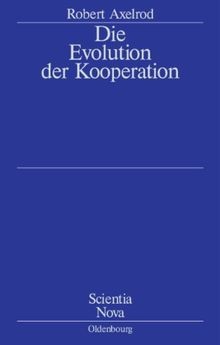Die Evolution Der Kooperation (Scientia Nova) (German Ed... | Buch | Zustand gut