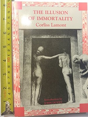 The Illusion of Immortality, Lamont, Corliss