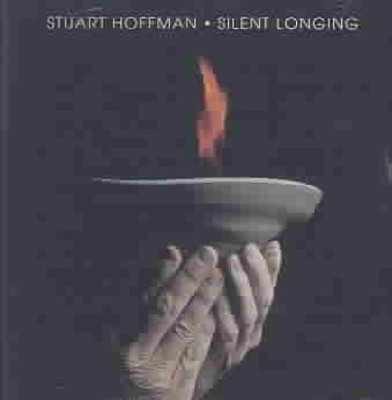 Silent Longing by Stuart Hoffman