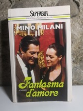 Fantasma d'amore - Mino milani - Bur ed.1990 1°ed