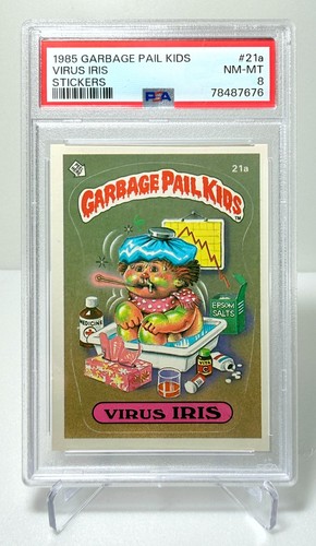 1985 Topps Garbage Pail Kids Series 1 - #21a Virus Iris - PSA 8 NM-MT