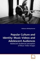 Popular Culture And Identity: Music Videos And Adolescent Audiences Taschenbuch
