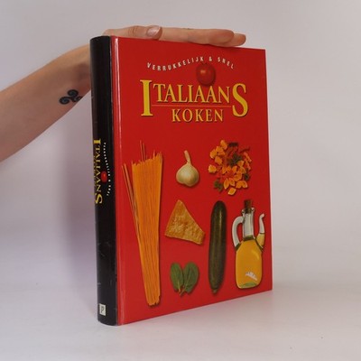 Verrukkelijk en snel Italiaans koken  |  Marry Assenberg