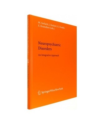 Neuropsychiatric Disorders: An Integrative Approach: An Integrative Approach