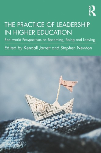 The Practice of Leadership in Higher Education by Kendall Jar... - - Image 2