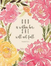 GOD IS WITHIN HER, SHE WILL NOT FALL. PSALM: Christian lined journal notebook