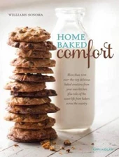 Home Baked Comfort (Williams-Sonoma) (revised): More than 100 over-t - VERY GOOD