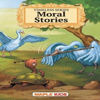 Moral Stories - Timeless Series Maple Press Paperback Repro India