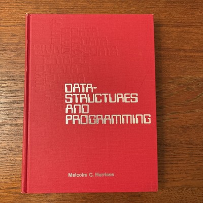 Data-Structures and Programming by Malcolm C. Harrison 1973 Hardcover Vintage