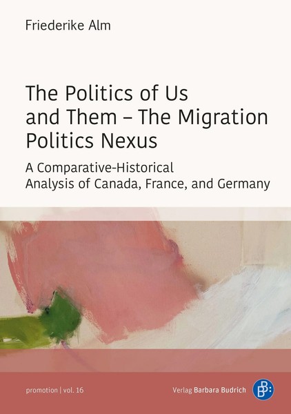 The Politics Of Us And Them - The Migration Politics Nexus Friederike Alm Buch-image