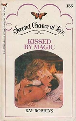 Kissed by Magic - Paperback, by Kay Robbins - Very Good