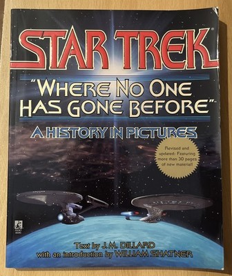 Star Trek Where No One Has Gone Before A History in Pictures 1996 paperback book