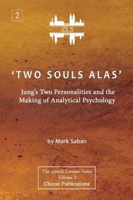 Saban - 'Two Souls Alas'   Jung's Two Personalities and the Making of  - X555z