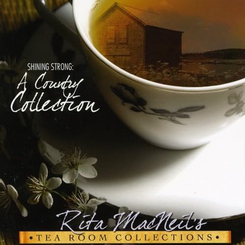 Rita MacNeil Shining Strong: Country Collection (CD)