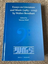 Essays on Literature and Music (1985 - 2013) ...