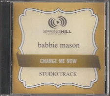 Babbie Mason Change Me Now Studio Track Spring Hill Music CD 2009