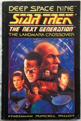 Star Trek Deep Space Nine Next Generation The Landmark Crossover - TPB Paperback